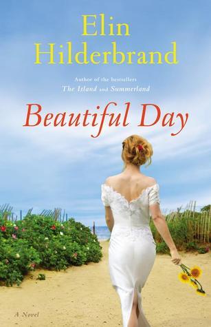 Beautiful Day by Elin Hilderbrand: A Memorable Journey